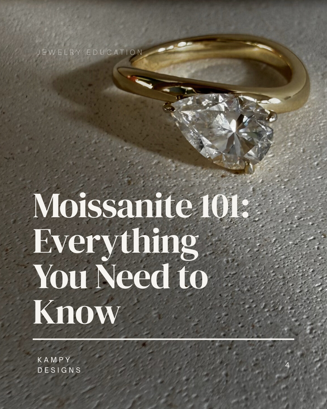 Moissanite 101: Everything You Need to Know | Kampy Designs